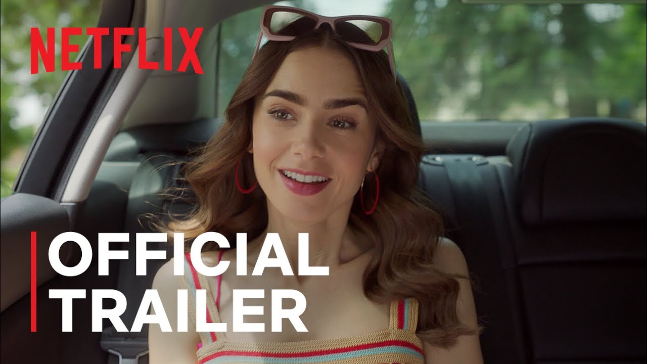 Emily In Paris Season 2 : Official Trailer : Netflix
